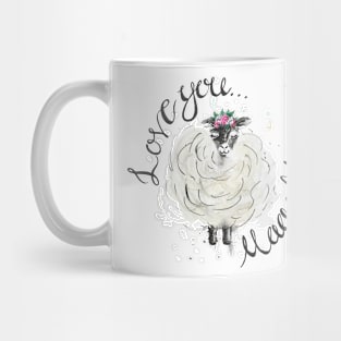 Fuzzy Sheep - Love you Maaah! - Mothers day Mug